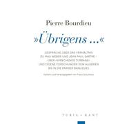 'Übrigens ...': Gespräche über das Verhältnis zu Max Weber und Jean Paul Sartre - über 'Sprechende Turbane' und eigene Forschungen von Algerien bis in die Pariser Banlieues