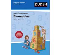 Übungsheft Mathematik - Einmaleins 2./3. Klasse: Mit wiederholendem Intensivtraining für das nächste Schuljahr