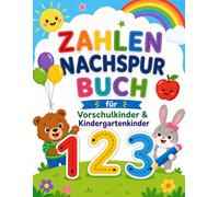 Übungsheft zum Zahlen nachspuren für Kindergarten und Vorschule: Zahlen nachspuren Übungsheft für Kinder von 3-5 Jahren: Zahlen 1-100 schreiben ... Schreibübungen für Kindergarten & Vorschule