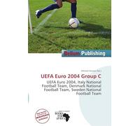 UEFA Euro 2004 Group C: UEFA Euro 2004, Italy National Football Team, Denmark National Football Team, Sweden National Football Team