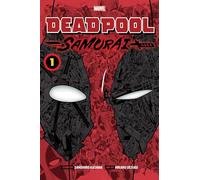 Deadpool Samurai 1 (Versione Inglese): Volume 1