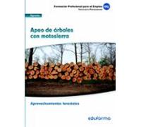 uf 0268. apeo de arboles con motosierra. certificado de profesion alid