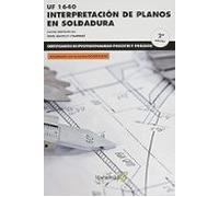 Uf 1640 Interpretación De Planos En Soldadura 2ªed
