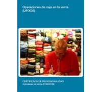 Uf0035 - Operaciones De Caja En La Venta (ebook)