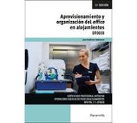 (uf0038) Aprovisionamiento Y Organización Del Office En Alojamientos