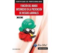 (UF0044) Función del mando intermedio en la prevención de riesgos laborales (CERTIFICADOS DE PROFESIONALIDAD)