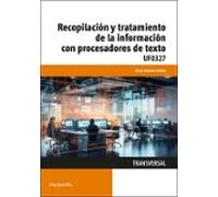 Uf0327 Recopilación Y Tratamiento De La Información Con Procesadores D