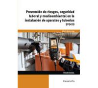 (uf0410) Prevencion De Riestos Seguridad Laboral Y Medioambienta L En