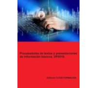 Uf0510 Procesadores De Textos Y Presentaciones De Informacion Basicos