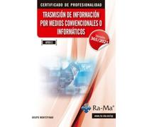 (UF0512) Trasmisión de información por medios convencionales o informáticos. Windows 11 / Office 365 - 2021