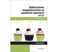 (uf1053) Elaboraciones Complementarias En Pasteleria-reposteria