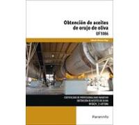 (uf1086) Obtencion De Aceites De Orujo De Oliva
