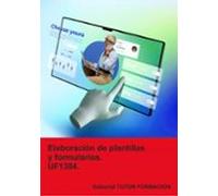 Elaboración de plantillas y formularios. UF1304. (Confección y publicación de páginas web)