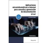 (uf1467) aplicaciones microinformáticas e internet para consulta