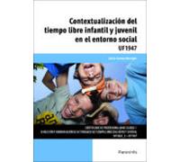 (uf1947) Contextualización Del Tiempo Libre Infantil Y Juvenil En El E