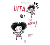 Uffa che nervi! Ediz. a colori (I narratori)