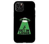 UFO Alien abduction get in loser Carcasa para iPhone 11 Pro