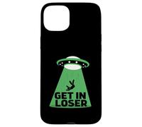 UFO Alien abduction get in loser Carcasa para iPhone 15 Plus