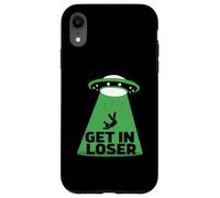 UFO Alien abduction get in loser Carcasa para iPhone XR