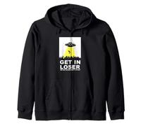 UFO Alien abduction Get In Loser We're Doing Butt Stuff Sudadera con Capucha