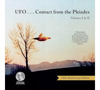 Ufo...Contact from the Pleiades - Volumes I & II, 45th Anniversary Edition: The Amazing Photo-Events and Photo-Experiences from the Most Startling ... Contact to Appear in Modern History: 1-2