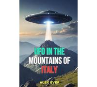 UFO in the Mountains of Italy