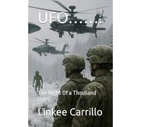 UFO…….: The Night Of a Thousand Cries