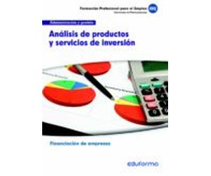 UFO0338.Análisis de productos y servicios de Inversión. Familia profesional Administración y gestión. Certificados de profesionalidad