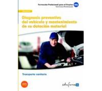 ufo0680. diagnosis preventiva del vehiculo y mantenimiento de su dotac