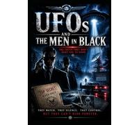 UFOs and the Men in Black: 4
