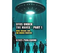 UFOs Under the Waves - Part 1: USOs, Oceans, and the Hidden Frontier (UFOs Of The World)