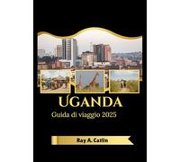 Uganda Guida di viaggio 2025