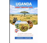 Uganda Guida turistica 2026: Uno sguardo completo ai safari, alla natura e ai ricchi ritmi culturali.