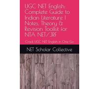 UGC NET English: Complete Guide to Indian Literature | Notes, Theory & Revision Toolkit for NTA NET/JRF: Crack UGC NET English in One Go (NET/JRF English Mastery Series)