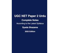 UGC NET Paper 2 Urdu Complete Notes According to Syllabus By Syeda Shazama D.Ed, B.Ed, M.A Urdu, M.A English 2025 Edition