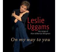 Uggams, Leslie - on My Way to You: Songs of Alan & Marilyn Bergman