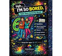 Ugh… I’m So Bored: Epic Teen Activity Book
