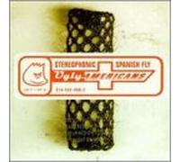 Ugly Americans - Stereophonic Spanish Fly