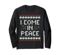 Ugly Christmas I Come In Peace Xmas Matching Hombres Mujeres Niños Manga Larga