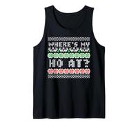 Ugly Christmas Wheres My Ho At Funny Xmas Matching Humor Hombres Camiseta sin Mangas