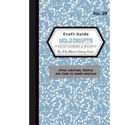 Ugly Drafts: A Writers Almanac & Moodbook