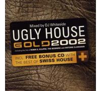 Ugly House-Gold 2002 Mixed By