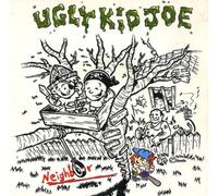 Ugly Kid Joe - Neighbor (1992) / Vinyl single [Vinyl-Single 7'']