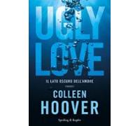 Ugly Love. Ediz. Italiana