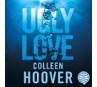 Ugly Love. Pídeme Cualquier Cosa Menos Amor