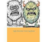 Ugly Monster Coloring Book