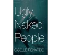 Ugly Naked People: Queer Canadian Short Fiction