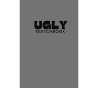 Ugly Sketchbook: "This is a super cool sketchbook where you can keep memories from awesome trips, wild ideas, or just let your pencil run free and make some ugly drawings."