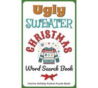 Ugly Sweater Christmas Word Search - Festive Holiday Pocket Puzzle Book: Funny Christmas Gift | Small 5×8 Pocket-Size, Travel-Friendly Mini Word Find ... Entertainment & Winter Stocking Stuffer