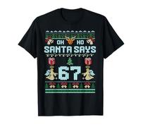 Ugly Sweater Like Design. Gen Z Alpha Meme Santa Says 67 Camiseta